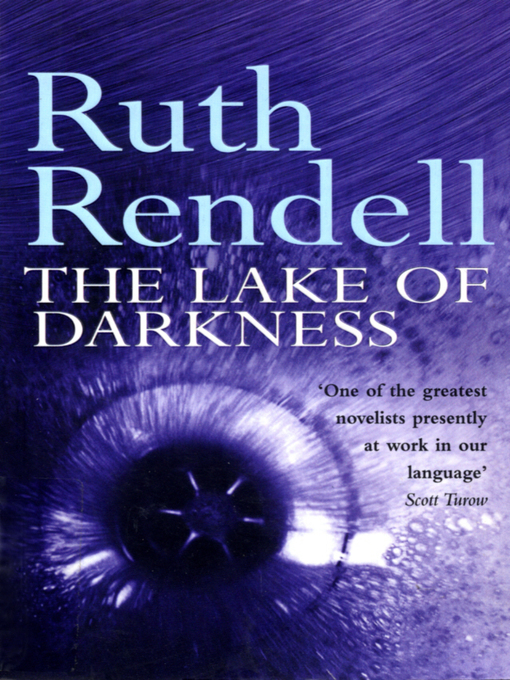 Title details for The Lake of Darkness by Ruth Rendell - Available